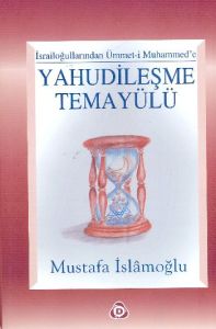 Düşün Yahudileşme Temayulu                                                                                                                                                                                                                                     