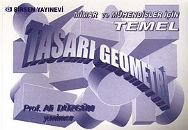 Mimar ve Mühendisler İçin Temel Tasarı Geometri                                                                                                                                                                                                                