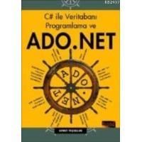 CSharp ile Veritabanı Programlama ve ADO. NET                                                                                                                                                                                                                  