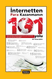 İnternetten Para Kazanmanın 101 Yolu                                                                                                                                                                                                                           