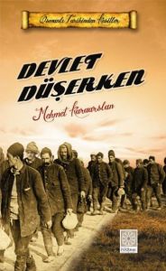 Devlet Düşerken                                                                                                                                                                                                                                                