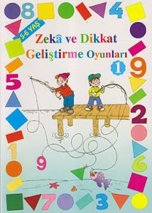 Zeka Ve Dikkat Geliştirme Oyunları-  4-5 Yaş                                                                                                                                                                                                                   