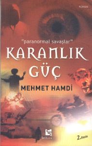 Karanlık Güç “Paranormal Savaşlar“                                                                                                                                                                                                                             