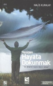 Yeniden Hayata Dokunmak                                                                                                                                                                                                                                        