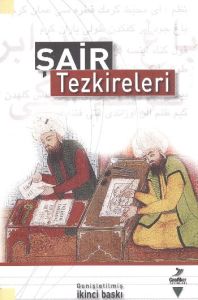 Şair Tezkireleri                                                                                                                                                                                                                                               