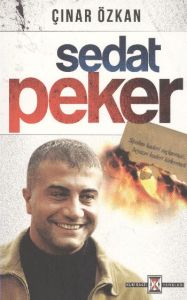 Sedat Peker                                                                                                                                                                                                                                                    