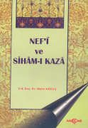 Nef’i ve Siham-ı Kaza                                                                                                                                                                                                                                          