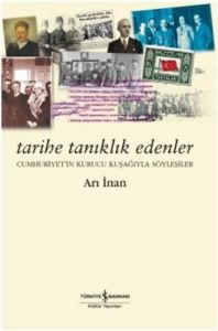 Tarihe Tanıklık Edenler                                                                                                                                                                                                                                        