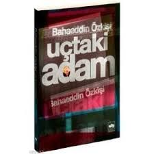 Uçtaki Adam                                                                                                                                                                                                                                                    