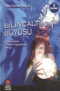 Bilinçaltının Büyüsü                                                                                                                                                                                                                                           