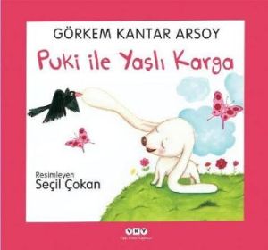 Puki ile Yaşlı Karga                                                                                                                                                                                                                                           