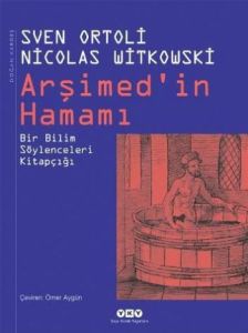 Arşimed’in Hamamı - Bir Bilim Söylenceleri Kitapçı                                                                                                                                                                                                             