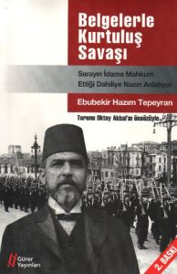 Belgelerle Kurtuluş Savaşı                                                                                                                                                                                                                                     