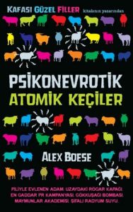 Psikonevrotik Atomik Keçiler                                                                                                                                                                                                                                   