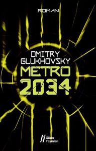 Metro 2034                                                                                                                                                                                                                                                     