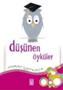 Düşünen Öyküler                                                                                                                                                                                                                                                