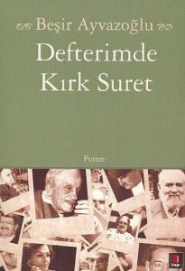 Defterimde Kırk Suret                                                                                                                                                                                                                                          