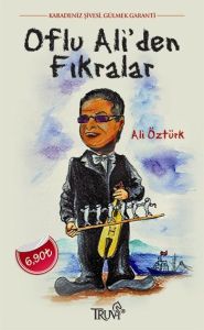 Oflu Ali’den Fıkralar                                                                                                                                                                                                                                          