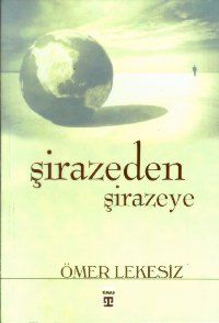 Şirazeden Şirazeye                                                                                                                                                                                                                                             