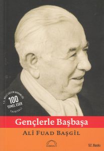 GENÇLERLE BAŞBAŞA                                                                                                                                                                                                                                              