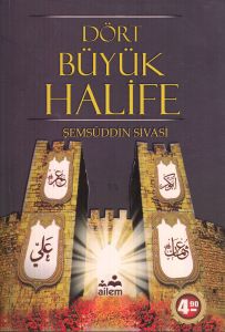 Dört Büyük Halife                                                                                                                                                                                                                                              