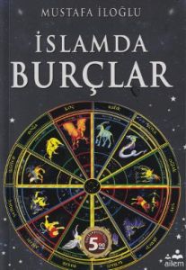 İslamda Burçlar                                                                                                                                                                                                                                                