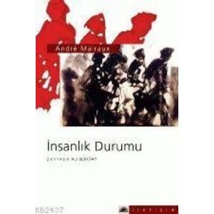 İnsanlık Durumu                                                                                                                                                                                                                                                