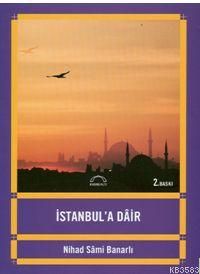 İstanbul’a Dair                                                                                                                                                                                                                                                