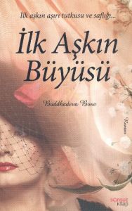 İlk Aşkın Büyüsü                                                                                                                                                                                                                                               