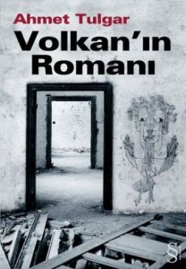 Volkan’ın Romanı                                                                                                                                                                                                                                               