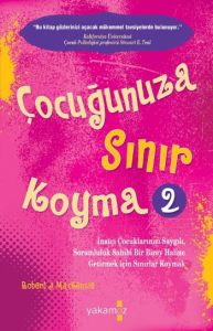 Çocuğunuza Sınır Koyma - 2                                                                                                                                                                                                                                     