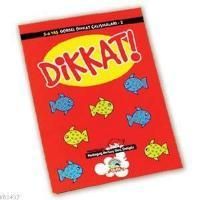 Dikkat! - 5-6 Yaş Görsel Dikkat Çalışmaları 2                                                                                                                                                                                                                  