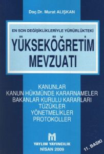 Yükseköğretim Mevzuatı / Kanunlar / Kanun Hükmünde                                                                                                                                                                                                             