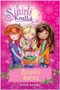 Sihirli Krallık 1. Kitap: Büyülü Saray                                                                                                                                                                                                                         