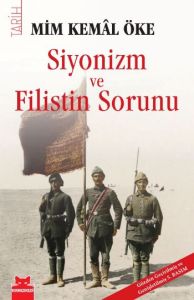 Siyonizm ve Filistin Sorunu                                                                                                                                                                                                                                    