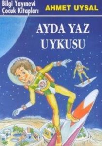 Ayda Yaz Uykusu                                                                                                                                                                                                                                                