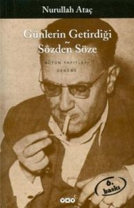 Günlerin Getirdiği -Sözden Söze                                                                                                                                                                                                                                