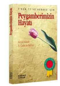 Peygamberimizin Hayatı                                                                                                                                                                                                                                         