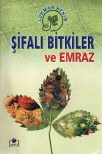 Şifalı Bitkiler ve Emraz                                                                                                                                                                                                                                       