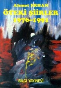 Öteki Şiirler 1976-1991                                                                                                                                                                                                                                        