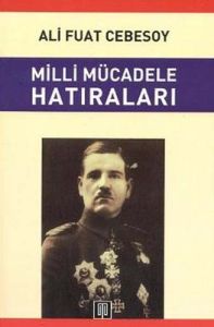 Milli Mücadele Hatıraları                                                                                                                                                                                                                                      