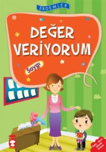 Erdemler: Değer Veriyorum - Saygı                                                                                                                                                                                                                              