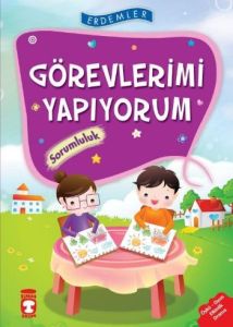 Erdemler: Görevlerimi Yapıyorum - Sorumluluk                                                                                                                                                                                                                   