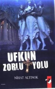 Ufkun Zorlu Yolu                                                                                                                                                                                                                                               