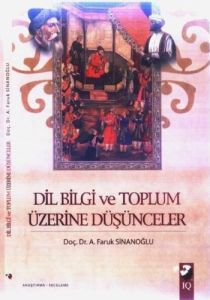 Dil,Bilgi ve Toplum Üzerine Düşünceler                                                                                                                                                                                                                         