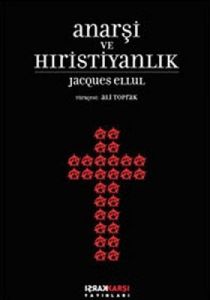 Anarşi ve Hıristiyanlık                                                                                                                                                                                                                                        