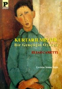 Kurtarılmış Dil Bir Gençliğin Öyküsü                                                                                                                                                                                                                           