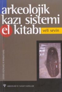 Arkeolojik Kazı Sistemi El Kitabı                                                                                                                                                                                                                              