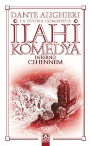 İlahi Komedya - Cehennem                                                                                                                                                                                                                                       