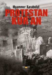 Protestan Kur’an                                                                                                                                                                                                                                               